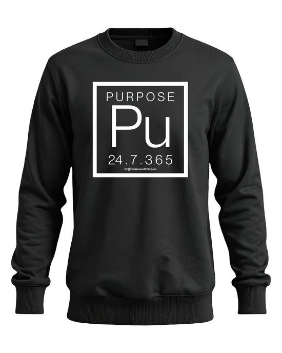 Purpose Sweatshirt